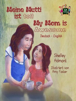 cover image of Meine Mutti ist toll My Mom is Awesome (German English Bilingual Edition)